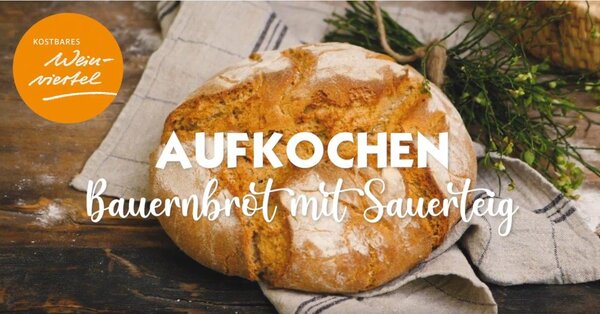 Bauernbrot_LEADER Region Weinviertel Ost © 